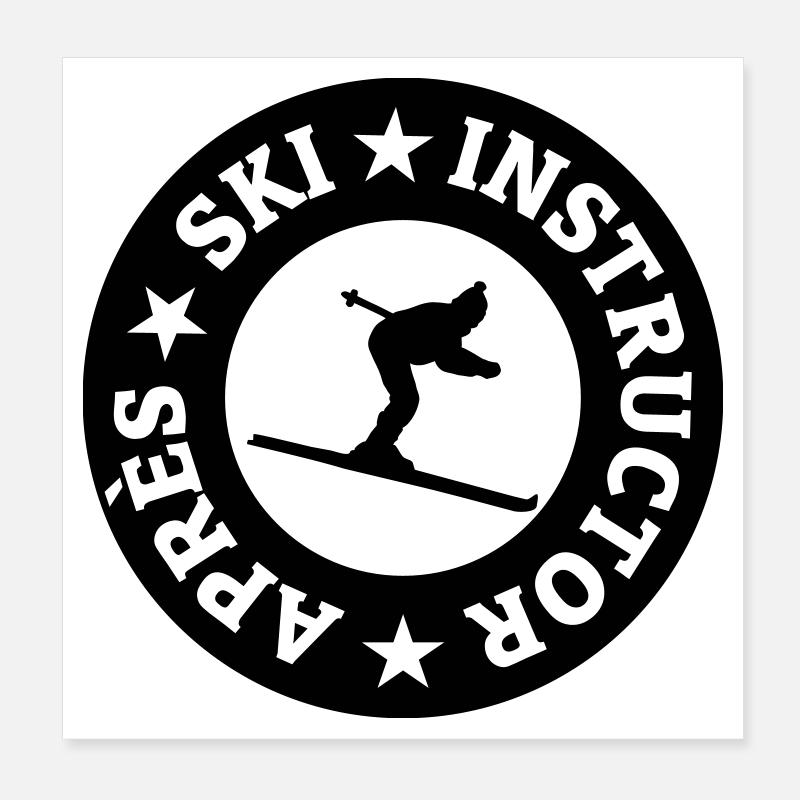 Après-Ski Instructor Quality Seal (monochrome) Poster 8" x 8" (20x20 cm)