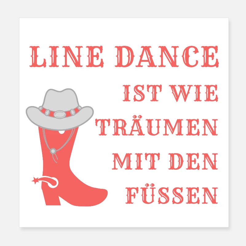 Motto: Line Dance ist wie Träumen mit den Füßen - Poster 20x20 cm - Weiß