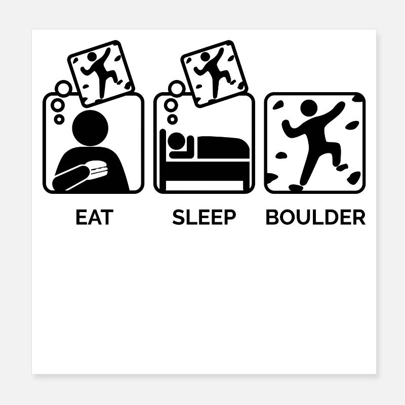 Boulder Klettern Bergsteigen Eat Sleep Spruch Poster 20x20 cm