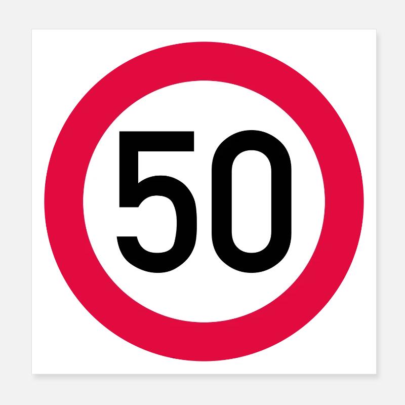 50 ans Attention ! Panneau de signalisation 50 km/h Poster 20 x 20 cm