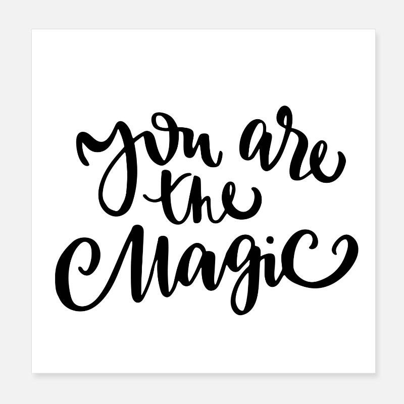 Tu es magique - Magic Poster 20 x 20 cm