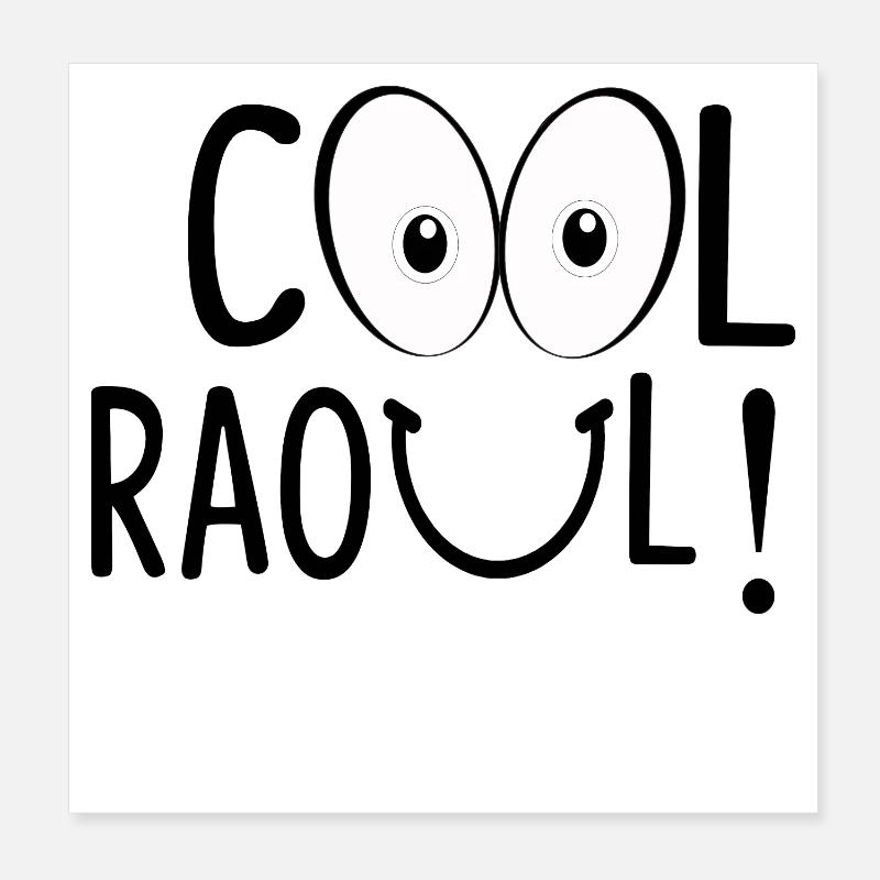 COOL RAOUL ! Poster 20 x 20 cm