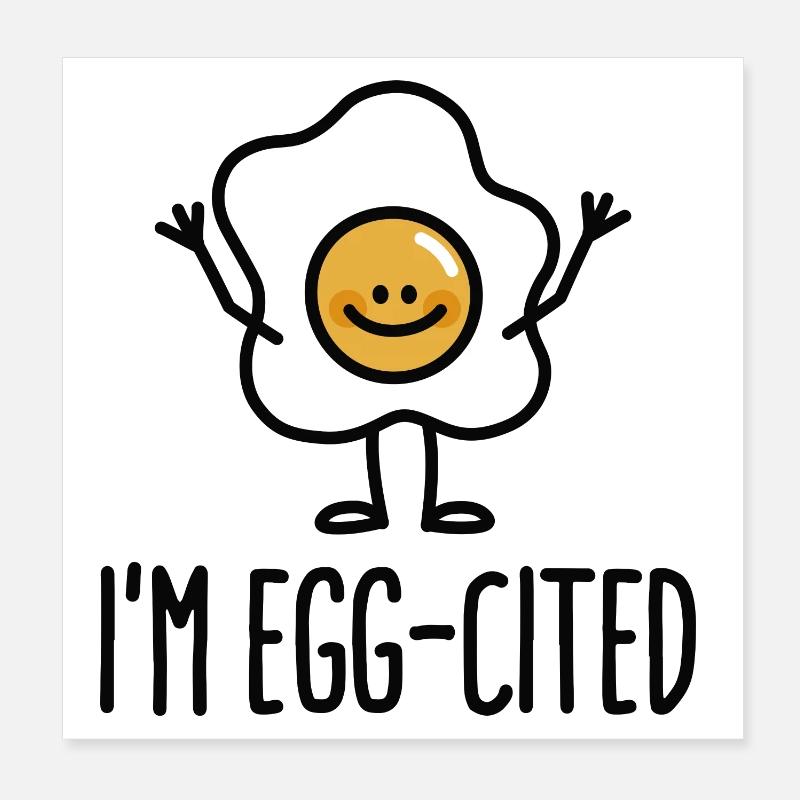 I'm EGG-cited Poster 20 x 20 cm