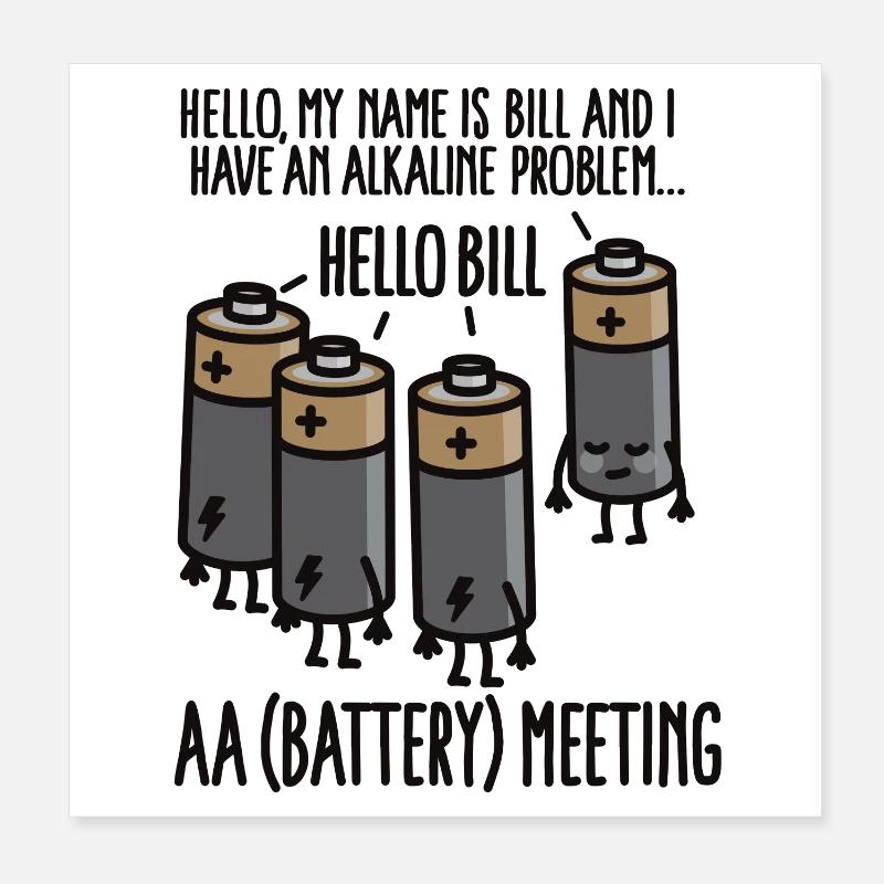 AA Meeting - I have an Alkaline problem - Battery Poster 20x20 cm