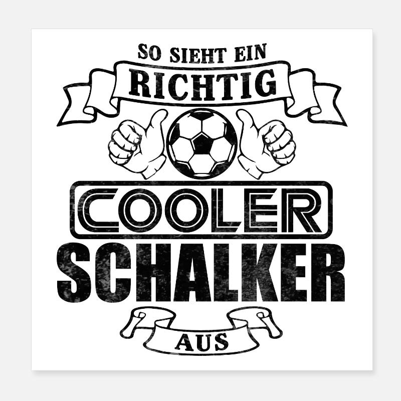 Cooler Schalker - Poster 20x20 cm - Weiß