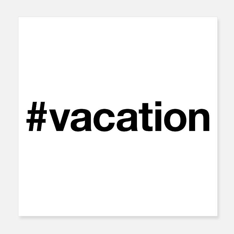 VACANCES Hashtag Voyage Vacances Vacances Poster 20 x 20 cm