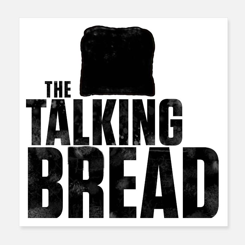 the talking bread total black Poster 20 x 20 cm