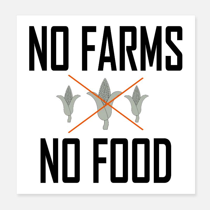PAS DE FERME PAS DE NOURRITURE Poster 20 x 20 cm