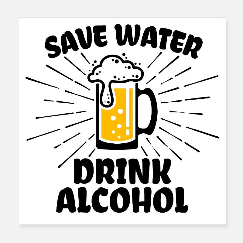 Alcohol drinking drunk intoxication partying Poster 8" x 8" (20x20 cm)
