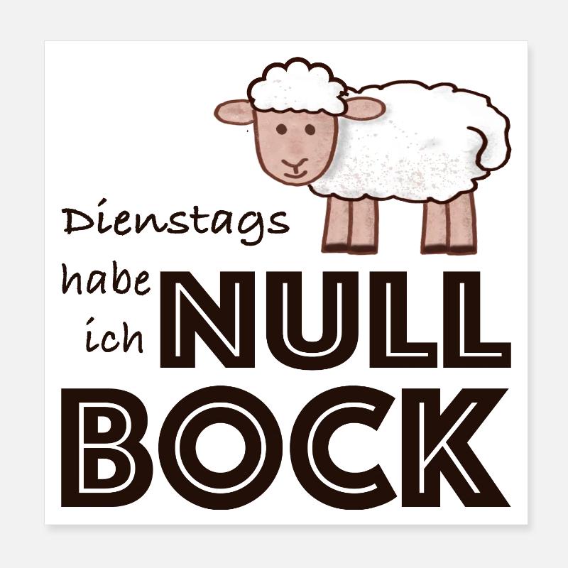Null Bock auf Dienstag - Schaf Poster 20x20 cm
