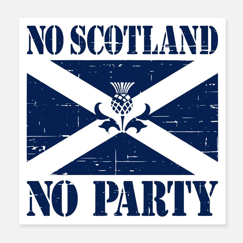 Slogan du drapeau sans l’Écosse pas de parti Poster 20 x 20 cm