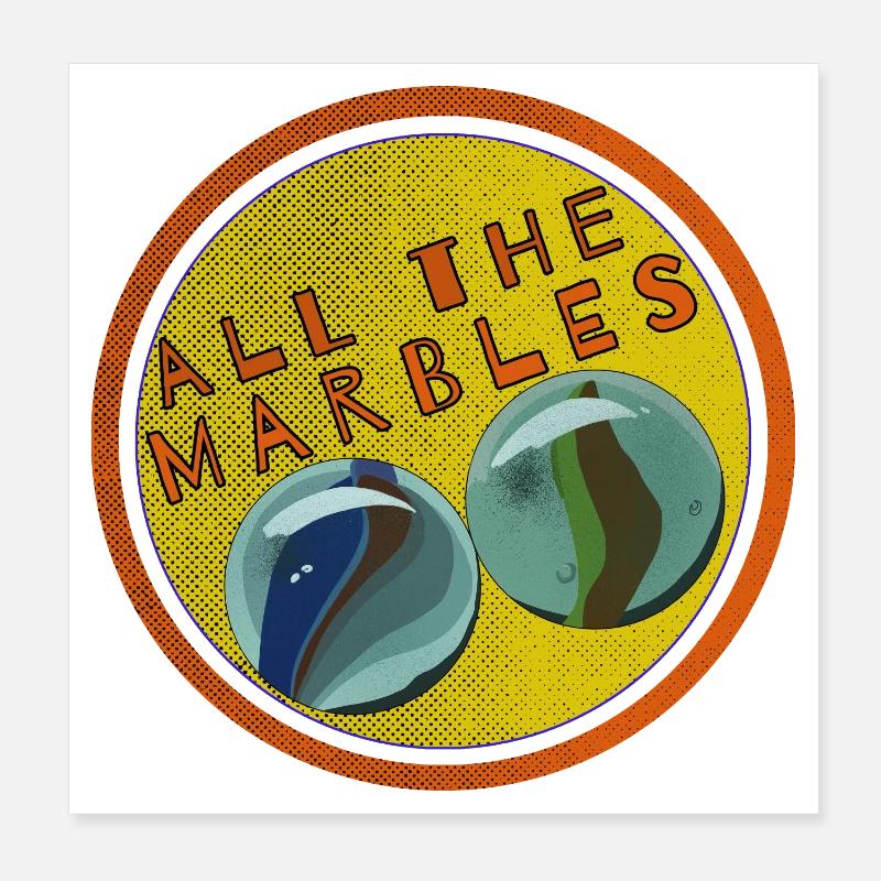 All The Marbles Poster 8" x 8" (20x20 cm)