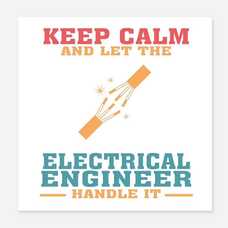 Funny Electrical Engineering Quote for Electrical Poster 8" x 8" (20x20 cm)
