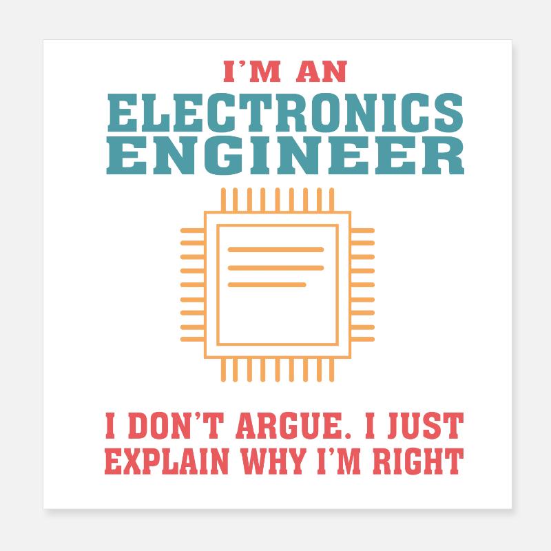 Funny Electronics Engineering Zitat für Electronic - Poster 20x20 cm - Weiß