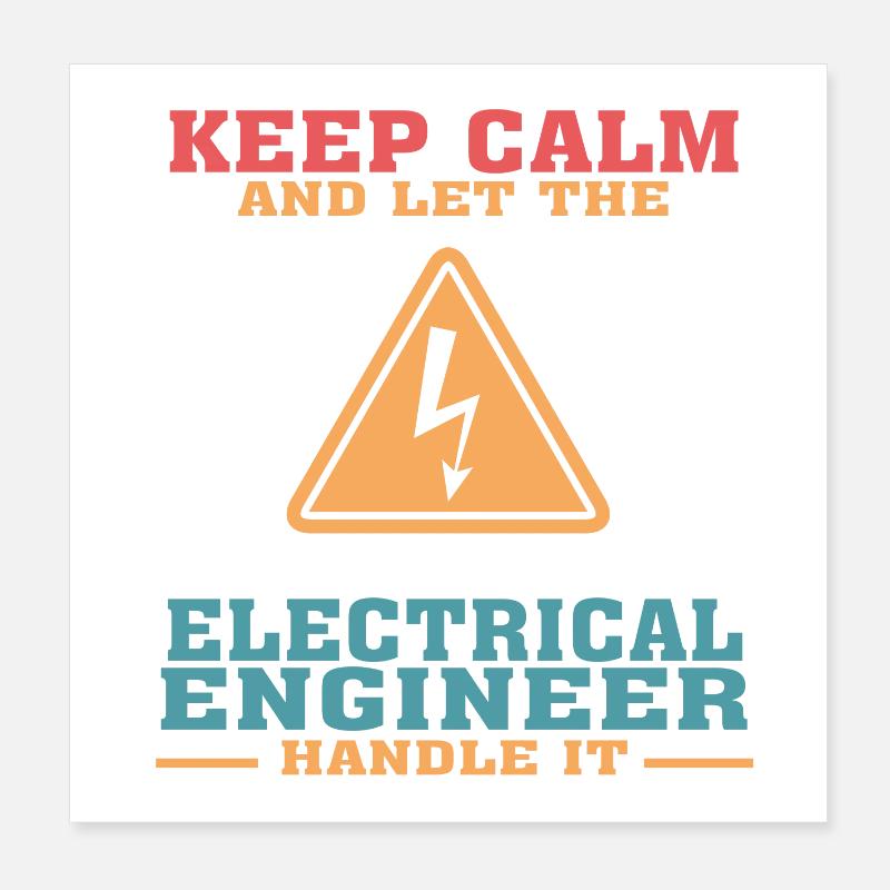 Funny Electrical Engineering Quote for Electrical Poster 8" x 8" (20x20 cm)