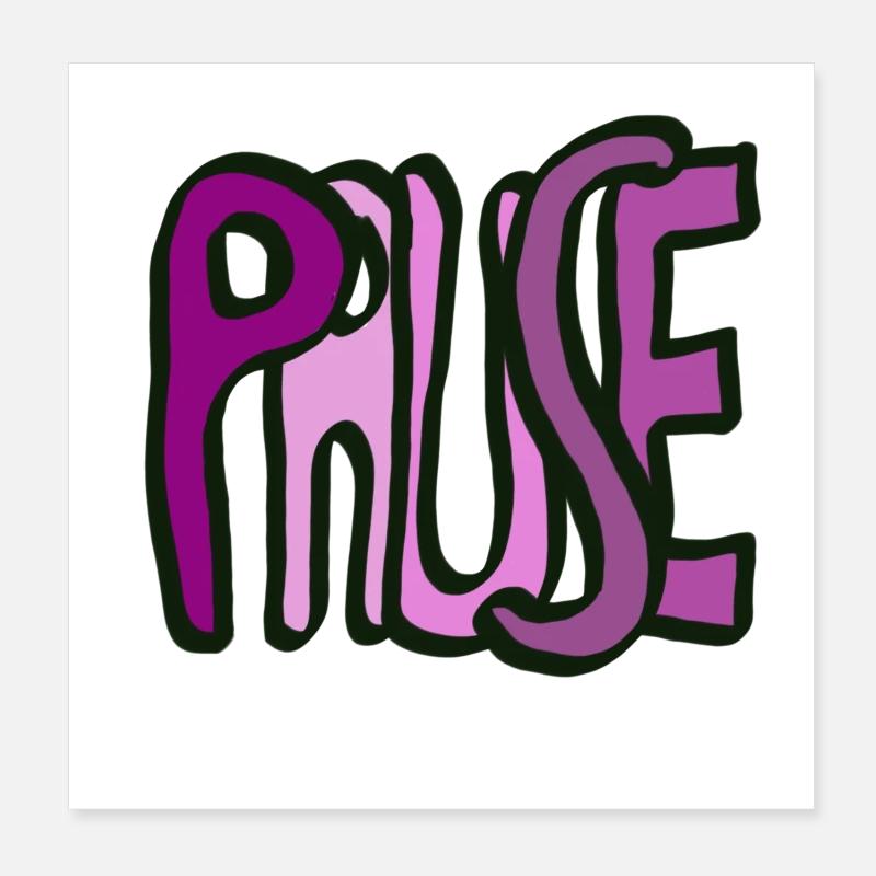 Schriftzug Pause Poster 20x20 cm