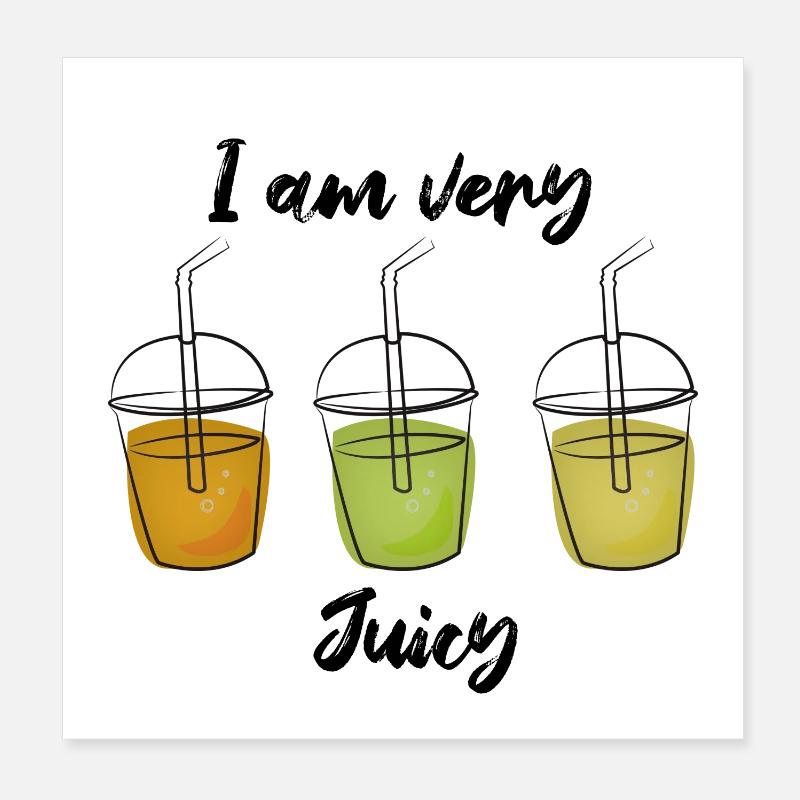 Juteux et juteux Poster 20 x 20 cm