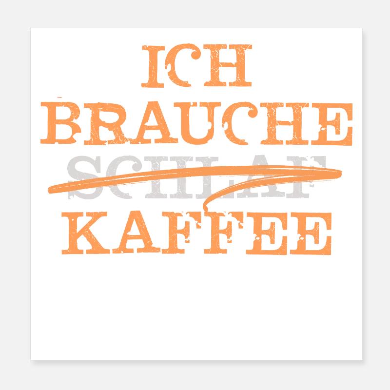 Kaffee Koffein Munter Werden Müdigkeit Statement Poster 20x20 cm
