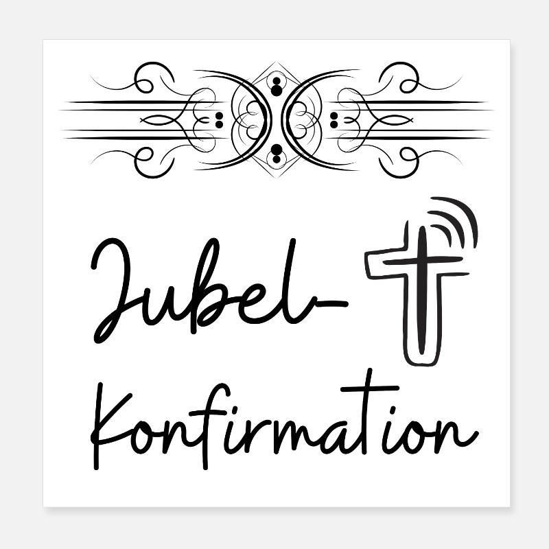 Jubelkonfirmation feiern Konfirmationsjubiläum Poster 20x20 cm