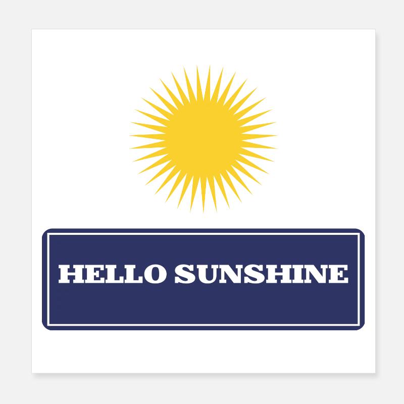 Hallo Sonnenschein Poster 20x20 cm