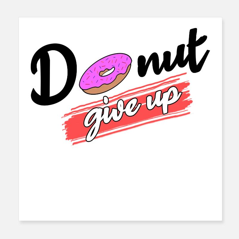 Cool Süßigkeiten Statement Donut Nachspeise Poster 20x20 cm