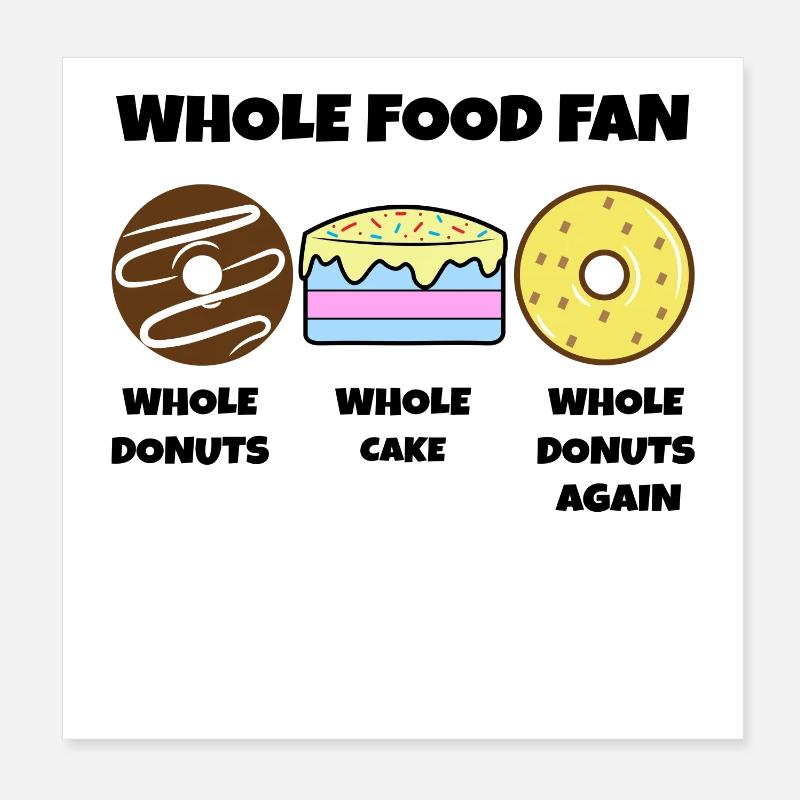 Donut Statement Bonbons Gâteau Dessert Poster 20 x 20 cm