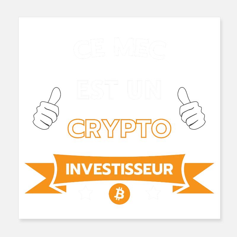 Ce mec est un crypto investisseur Poster 20 x 20 cm