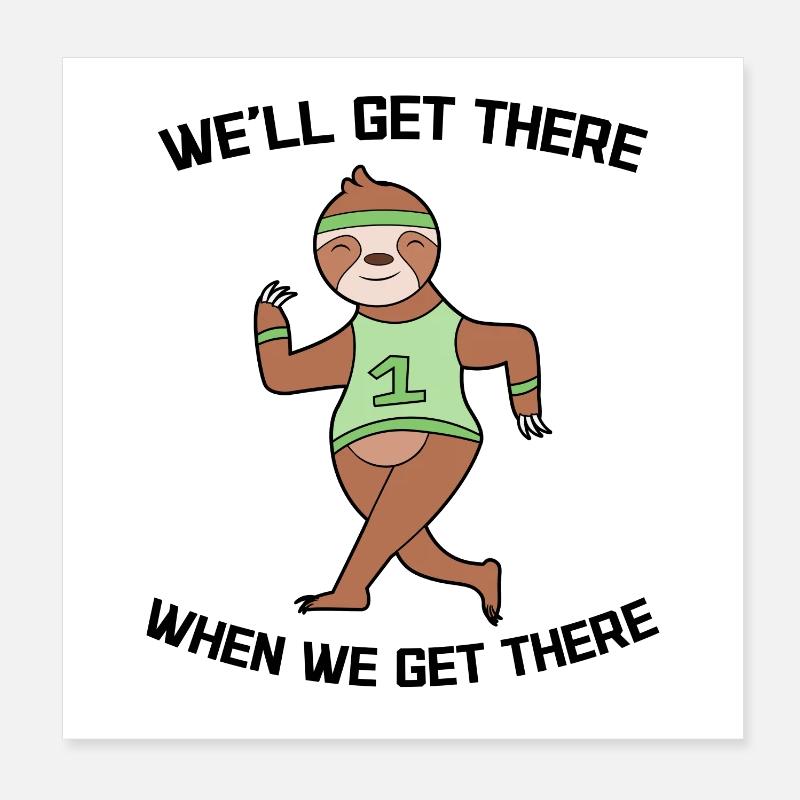 Cool Statement Sloth Slow Jungle Animal Poster 8" x 8" (20x20 cm)