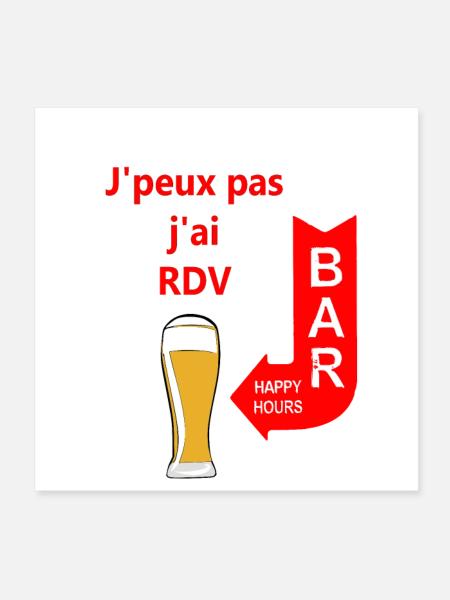 j'peux pas j'ai rdv au bar - Poster 20 x 20 cm - blanc - Devant