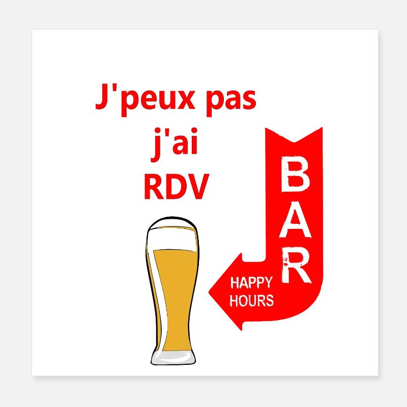 j'peux pas j'ai rdv au bar Poster 20 x 20 cm