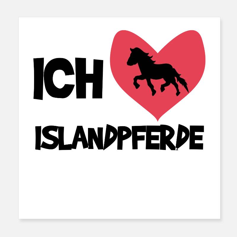 Herz Ich Liebe Pferde Statement Islandpferde Poster 20x20 cm