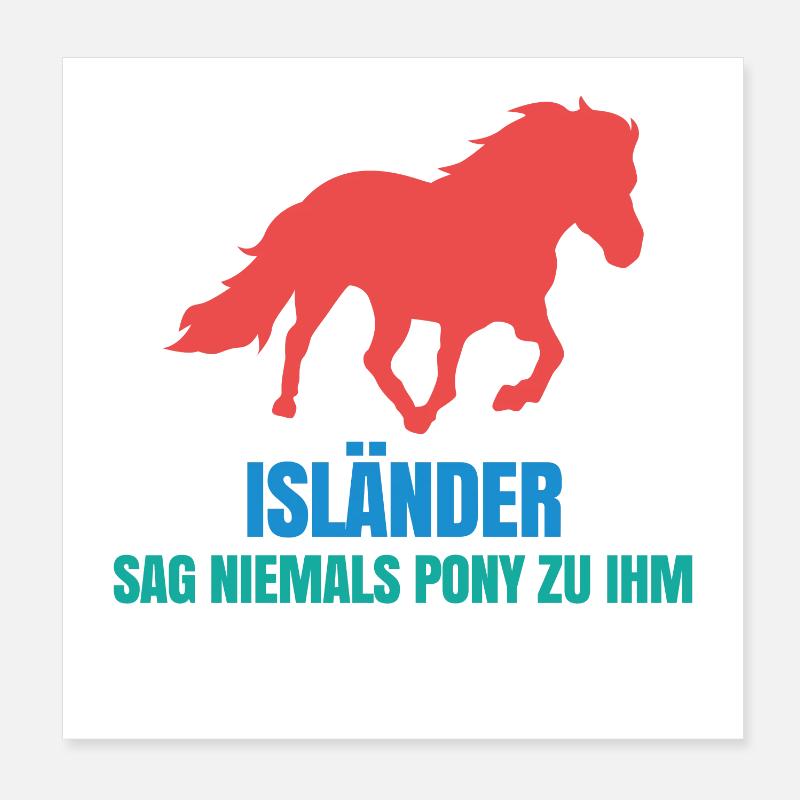 Pferde Pony Statement Islandpferde Pferdefan Poster 20x20 cm