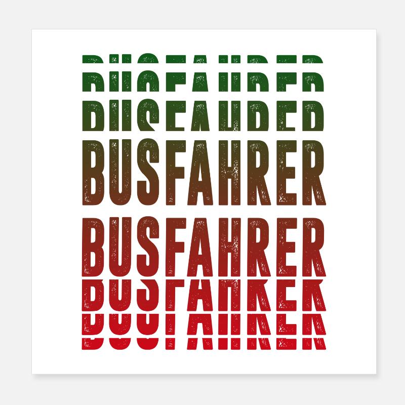 Busfahrer Design Poster 20x20 cm