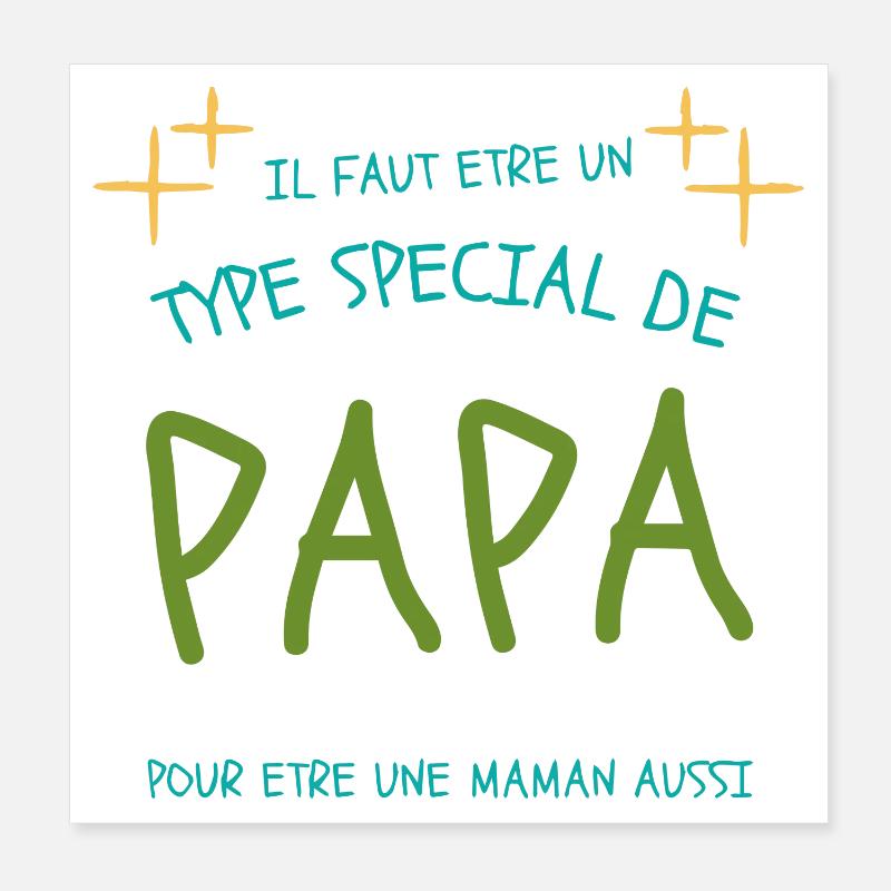 Papa spécial, maman aussi Poster 20 x 20 cm
