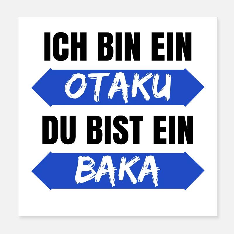 Popkultur Baka Otaku Manga Anime Statement Comic Poster 20x20 cm