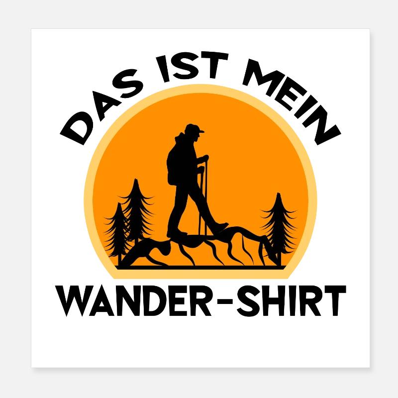 Wandern Wanderer Statement Berggipfel Wanderung Poster 20x20 cm