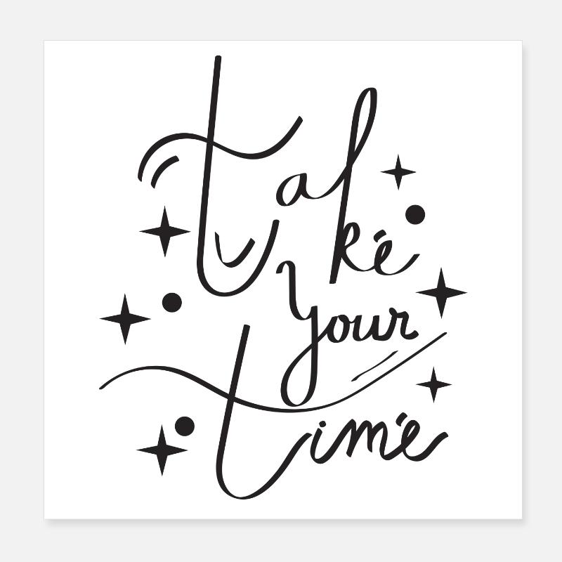 Tag dig tid Poster 20x20 cm