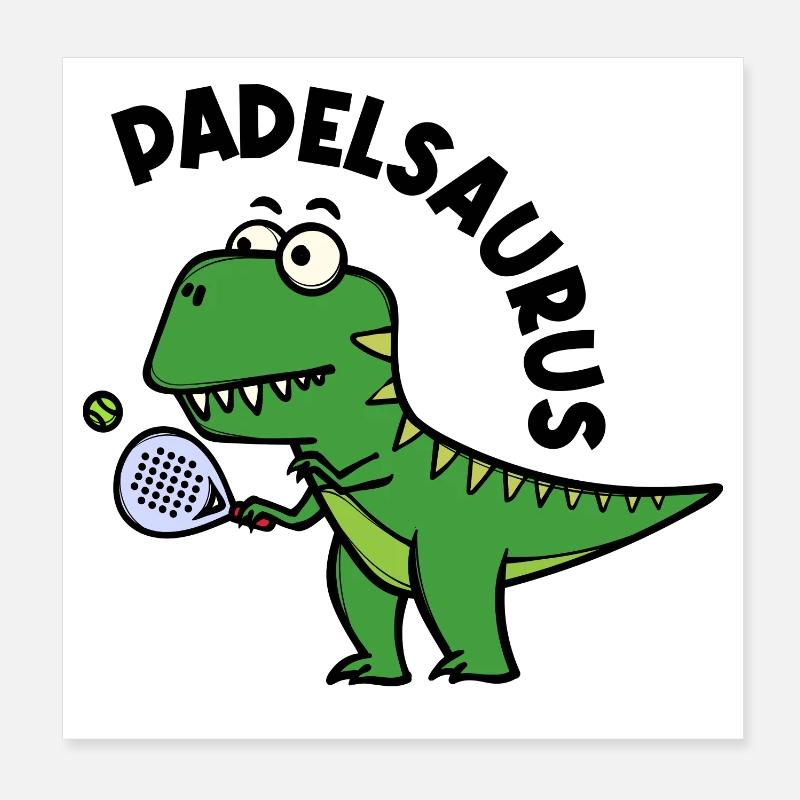 Dinosaurier Padel Spieler Schläger Ball Spruch Poster 20x20 cm