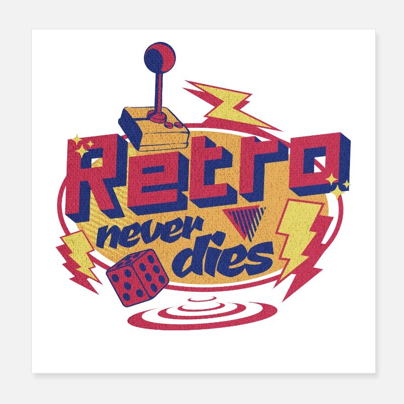 Retro Never Dies Poster 8" x 8" (20x20 cm)