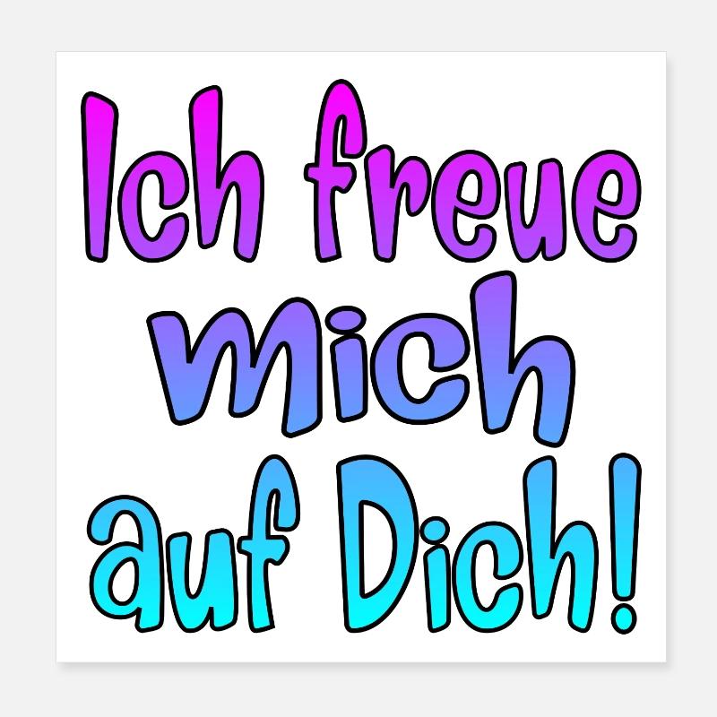 Ich freue mich auf Dich - SPRÜCHE - Poster 20x20 cm - Weiß