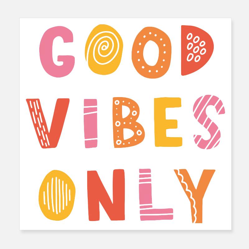 good-vibes-only Poster 8" x 8" (20x20 cm)