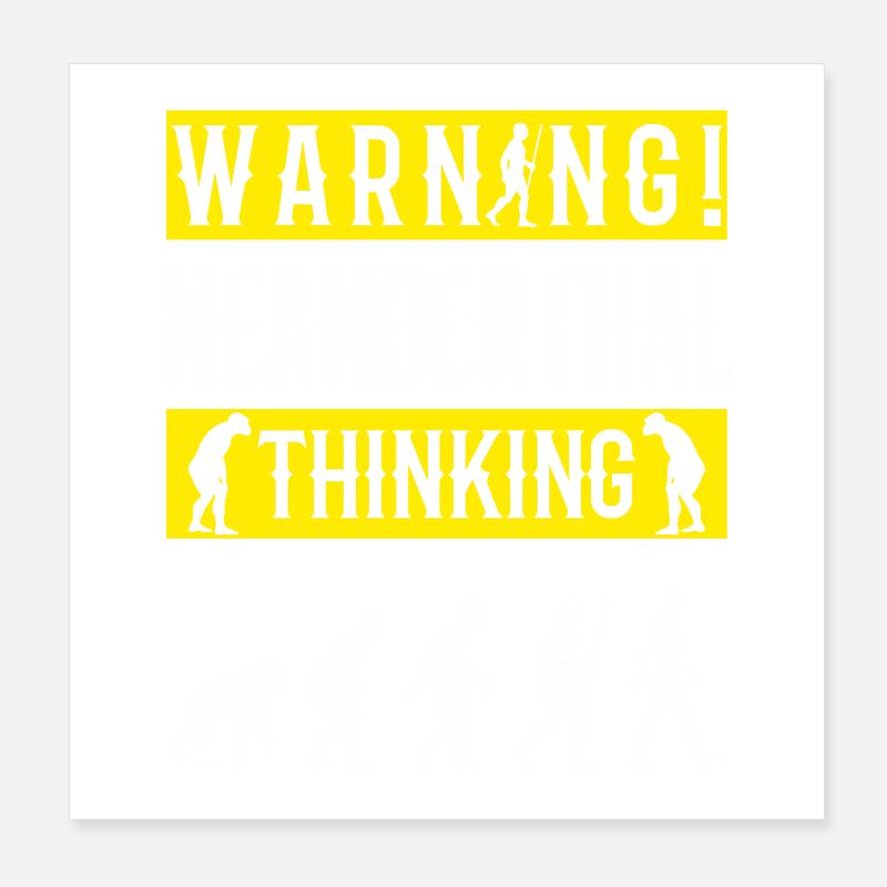 Warnung! Neandertaler denkender Poster 20x20 cm