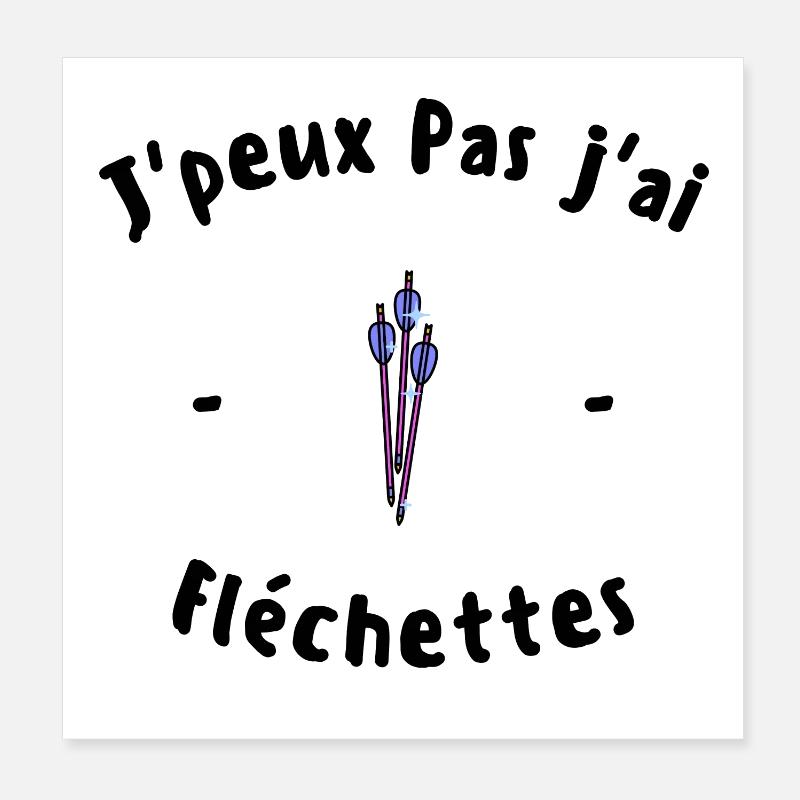 J peux pas j ai Fléchettes Poster 20 x 20 cm