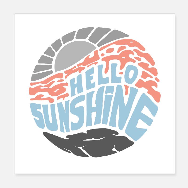 Hello Sunshine! Sommer, Sonne, Urlaub - Poster 20x20 cm - Weiß