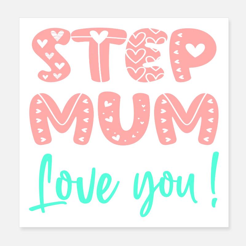 STIEFMUTTER - ICH LIEBE DICH MUTTERTAG - STIEFMUTTER Poster 20x20 cm