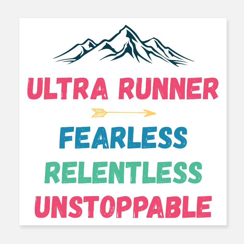 Ultra Runnner - Intrépide. Implacable. Imparable. Poster 20 x 20 cm