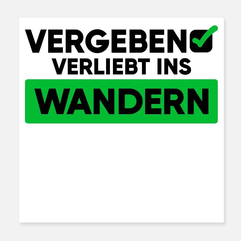 Wandern Wanderung Statement Wanderer Bergwanderung Poster 20x20 cm