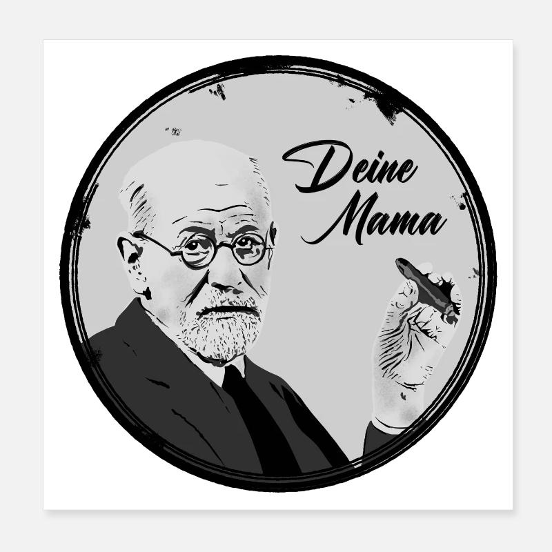 Freud Deine Mama Poster 20x20 cm