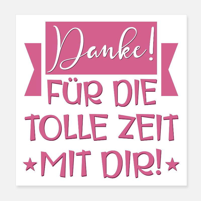 Abschiedsgeschenke - Tolle Zeit Sprüche Poster 20x20 cm