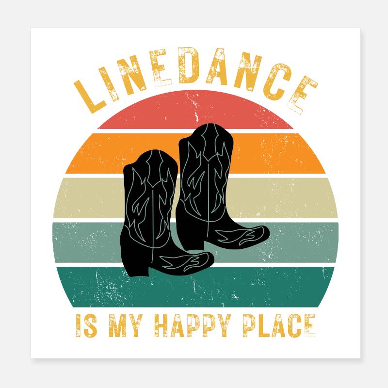 Perfektes Geschenk: "Linedance is my Happy Place" Poster 20x20 cm